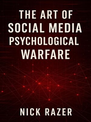 cover image of The Art of Social Media Psychological Warfare